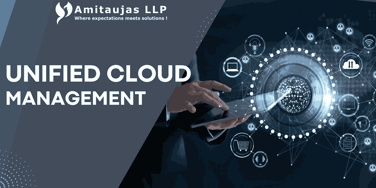 Unified Cloud Management (UCM)