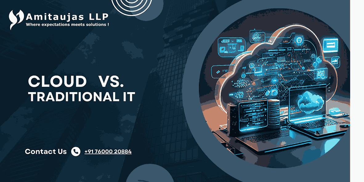 Cloud  vs. Traditional IT